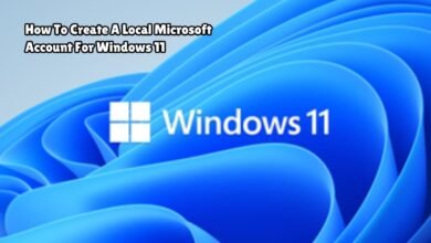 How To Create A Local Microsoft Account For Windows 11